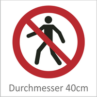 Für Fußgänger verboten 40 cm